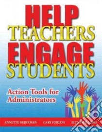 Help Teachers Engage Students libro in lingua di Brinkman Annette, Forlini Gary, Williams Ellen