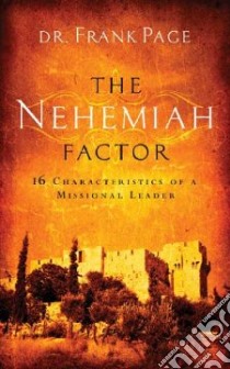 The Nehemiah Factor libro in lingua di Page Frank S. Ph.D.