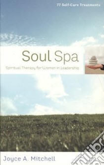 Soul Spa libro in lingua di Mitchell Joyce A.