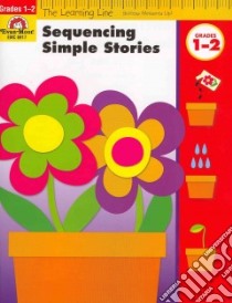 Sequencing Simple Stories libro in lingua di Evan-Moor Educational Publishers (COR)