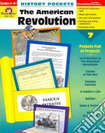 The American Revolution libro in lingua di Evan-Moor Educational Publishers (COR)