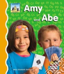 Amy And Abe libro in lingua di Salzmann Mary Elizabeth, Craig Diane (EDT)