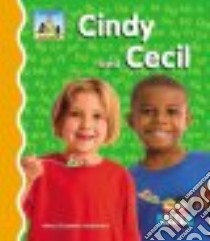 Cindy And Cecil libro in lingua di Salzmann Mary Elizabeth
