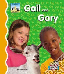 Gail And Gary libro in lingua di Doudna Kelly