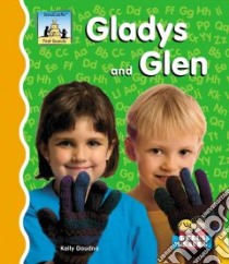Gladys And Glen libro in lingua di Doudna Kelly