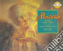 Aladdin And The Magic Lamp libro in lingua di Kunstler James Howard, Couch Greg (ILT)