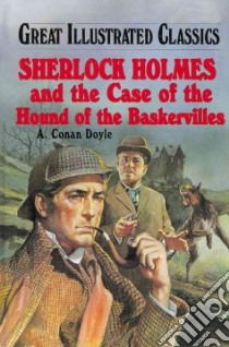 Sherlock Holmes and the case of the hound Of the Baskervilles libro in lingua di Doyle Arthur Conan Sir, Vogel Malvina G., Marcos Pablo (ILT)