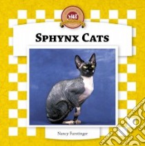 Sphynx Cats libro in lingua di Furstinger Nancy