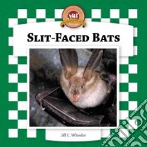 Slit-Faced Bats libro in lingua di Wheeler Jill C.