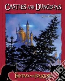 Castles And Dungeons libro in lingua di Hamilton John