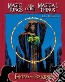 Magic Rings And Other Magical Things libro in lingua di Hamilton John