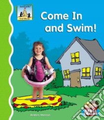 Come in And Swim! libro in lingua di Hanson Anders