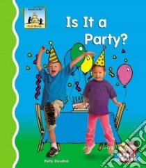 Is It a Party? libro in lingua di Doudna Kelly