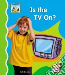 Is the TV On? libro in lingua di Doudna Kelly