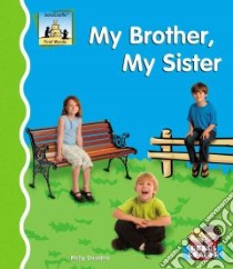 My Brother, My Sister libro in lingua di Doudna Kelly