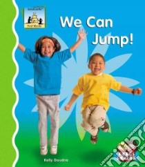 We Can Jump! libro in lingua di Doudna Kelly