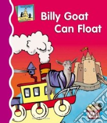 Billy Goat Can Float libro in lingua di Doudna Kelly
