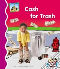 Cash for Trash libro in lingua di Salzmann Mary Elizabeth