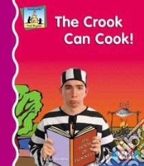 The Crook Can Cook! libro in lingua di Doudna Kelly