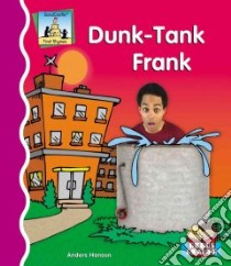 Dunk-Tank Frank libro in lingua di Hanson Anders