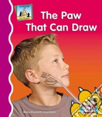 The Paw That Can Draw libro in lingua di Salzmann Mary Elizabeth