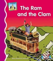 The Ram And the Clam libro in lingua di Salzmann Mary Elizabeth