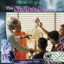 Skeletal System libro in lingua di Petrie Kristin