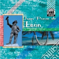Juan Ponce De Leon libro in lingua di Petrie Kristin
