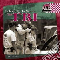 The FBI libro in lingua di Hamilton John
