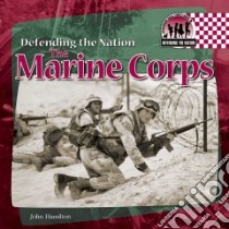 The Marine Corps libro in lingua di Hamilton John