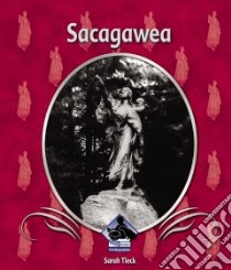 Sacagawea libro in lingua di Tieck Sarah