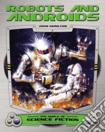 Robots and Androids libro in lingua di Hamilton John