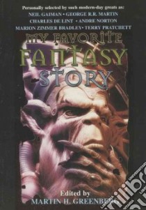 My Favorite Fantasy Story libro in lingua di Greenberg Martin Harry