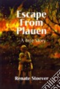 Escape from Plauen libro in lingua di Stoever Renate