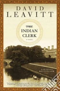The Indian Clerk libro in lingua di Leavitt David