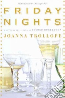 Friday Nights libro in lingua di Trollope Joanna