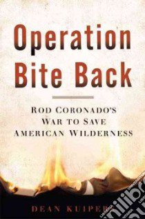 Operation Bite Back libro in lingua di Kuipers Dean