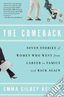 The Comeback libro in lingua di Keller Emma Gilbey