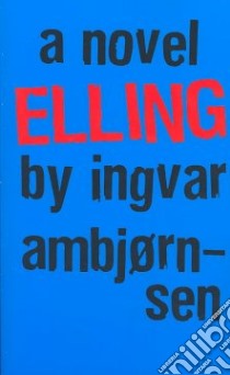 Elling libro in lingua di Ambjornsen Ingvar, Bartlett Don (TRN), Dickson Kari (TRN)