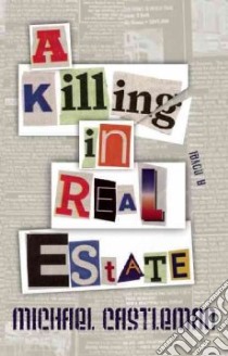 A Killing in Real Estate libro in lingua di Castleman Michael