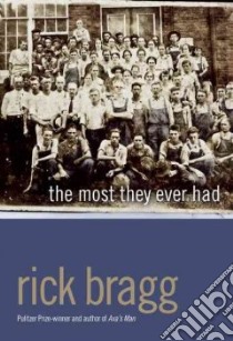 The Most They Ever Had libro in lingua di Bragg Rick