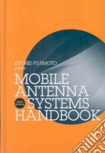 Mobile Antenna Systems Handbook libro in lingua di Fujimoto Kyohei (EDT)