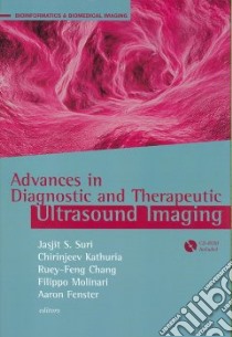 Advances in Diagnostic and Therapeutic Ultrasound Imaging libro in lingua di Suri Jasjit S. (EDT), Kathuria Chirinjeev (EDT), Chang Ruey-Feng (EDT), Molinari Filippo (EDT), Fenster Aaron (EDT)