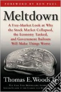 Meltdown libro in lingua di Woods Thomas E. Jr.