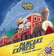 The Pancake Express libro in lingua di Scott Brandon James (ADP)