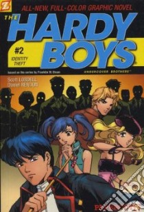 Hardy Boys Undercover Brothers 2 libro in lingua di Lobdell Scott, Rendon Daniel (ILT)