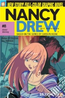 Nancy Drew Girl Detective 8 libro in lingua di Petrucha Stefan, Murase Sho (ART)
