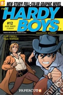 Hardy Boys Undercover Brothers 12 libro in lingua di Lobdell Scott, Henrique Paulo (ILT)