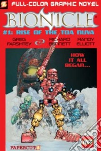 Bionicle 1 libro in lingua di Farshtey Greg, D'Anda Carlos (ILT), Elliott Randy (ILT)