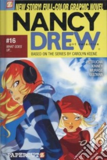 Nancy Drew Girl Dectective 16 libro in lingua di Petrucha Stefan, Kinney Sarah, Murase Sho (ILT)